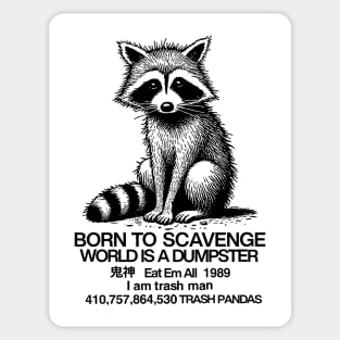 BORN TO SCAVENGE Sticker